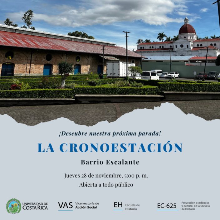 La CronoEstación: Barrio Escalante